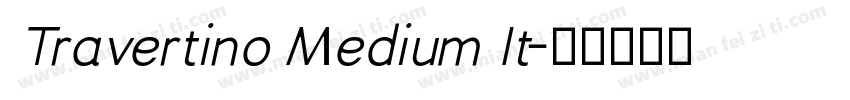Travertino Medium It字体转换